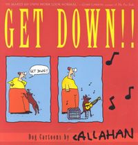 Produktbild: Get Down!!: Dog Cartoons by Callahan