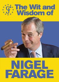 Produktbild: The Wit and Wisdom of Nigel Farage