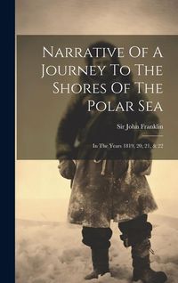Produktbild: Narrative Of A Journey To The Shores Of The Polar Sea