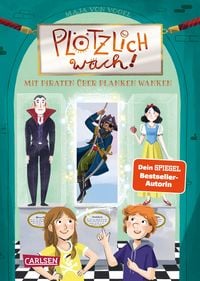 Produktbild: Pl&ouml;tzlich wach! 3: Mit Piraten &uuml;ber Planken wanken
