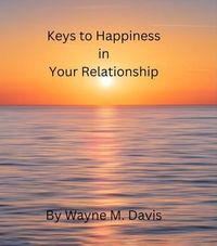 Produktbild: Keys to Happiness in Your Relationship