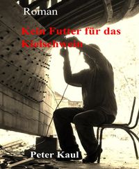 Produktbild: Kein Futter f&uuml;r das Kielschwein