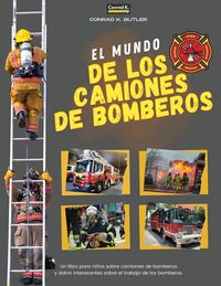 Produktbild: El Mundo De Los Camiones De Bomberos