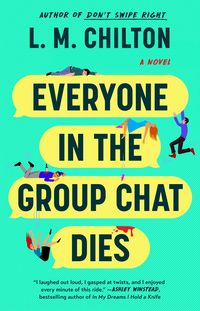 Produktbild: Everyone in the Group Chat Dies
