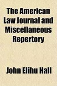 Produktbild: The American Law Journal and Miscellaneous Repertory
