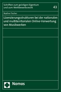 Produktbild: Lizenzierungsstrukturen bei der nationalen und multiterritorialen Online-Verwertung von Musikwerken