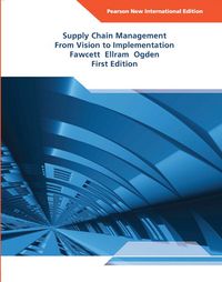 Produktbild: Supply Chain Management: From Vision to Implementation