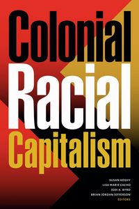 Produktbild: Colonial Racial Capitalism