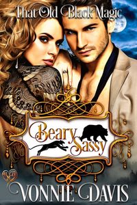 Produktbild: Beary Sassy: That Old Black Magic (Heart's Desired Mate Series)