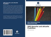 Produktbild: SMS-Sprache und aktuelle Praktiken