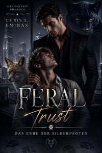 Produktbild: Feral Trust - Das Erbe der Silberpfoten
