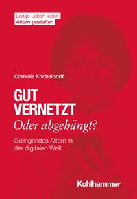 Produktbild: Gut vernetzt oder abgeh&auml;ngt?