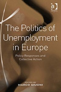 Produktbild: The Politics of Unemployment in Europe
