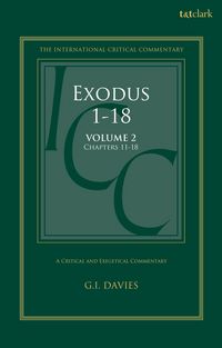 Produktbild: Davies, G: Exodus 1-18: A Critical and Exegetical Commentary