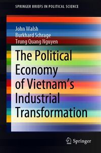 Produktbild: The Political Economy of Vietnam's Industrial Transformation
