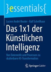 Produktbild: Das 1x1 der K&uuml;nstlichen Intelligenz