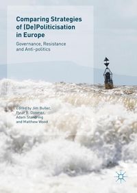 Produktbild: Comparing Strategies of (De)Politicisation in Europe