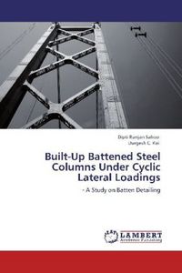 Produktbild: Sahoo, D: Built-Up Battened Steel Columns Under Cyclic Later