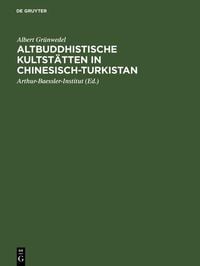 Produktbild: Altbuddhistische Kultst&auml;tten in Chinesisch-Turkistan
