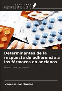 Produktbild: Determinantes de la respuesta de adherencia a los f&aacute;rmacos en ancianos