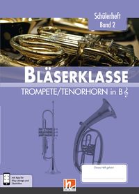 Produktbild: Leitfaden Bl&auml;serklasse. Sch&uuml;lerheft Band 2 - Trompete / Tenorhorn