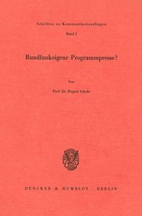Produktbild: Rundfunkeigene Programmpresse?