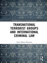 Produktbild: Transnational Terrorist Groups and International Criminal Law