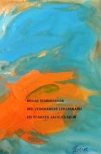 Produktbild: Ein Pfarrer Jacques Krimi / Der vergrabene Lebensbaum