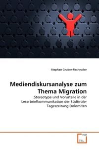 Produktbild: Gruber-Fischnaller, S: Mediendiskursanalyse zum Thema Migrat