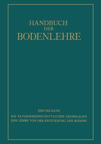 Produktbild: Die Naturwissenschaftlichen Grundlagen der Lehre von der Entstehung des Bodens