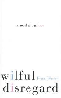 Produktbild: Andersson, L: Wilful Disregard