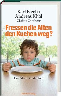 Produktbild: Fressen die Alten den Kuchen weg?