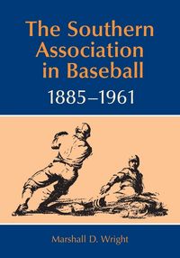 Produktbild: The Southern Association in Baseball, 1885-1961