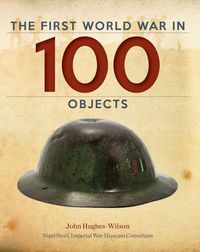 Produktbild: The First World War in 100 Objects