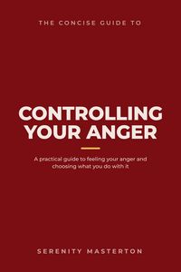 Produktbild: The Concise Guide to Controlling Your Anger