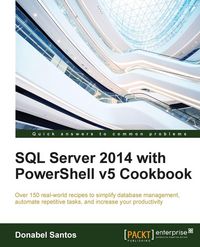 Produktbild: SQL Server 2014 with PowerShell v5 Cookbook