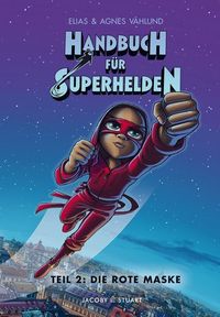 Bild vom Artikel Handbuch für Superhelden vom Autor Elias Vahlund
