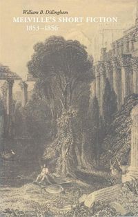 Produktbild: Melville's Short Fiction, 1853-1856