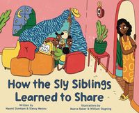 Produktbild: How the Sly Siblings Learned to Share