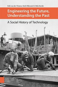 Produktbild: Vleuten, E: Engineering the Future, Understanding the Past