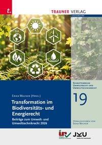 Produktbild: Transformation im Biodiversit&auml;ts- und Energierecht, Beitr&auml;ge zum Umwelt- und Umwelttechnikrecht 2026, Schriftenreihe Umweltrecht und Umwelttechnikrecht Band 19