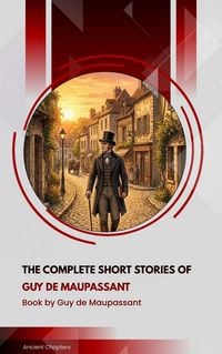 Produktbild: The Complete Short Stories of Guy De Maupassant