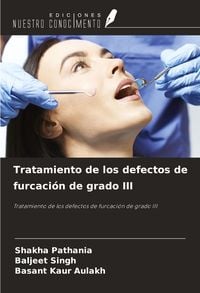 Produktbild: Tratamiento de los defectos de furcaci&oacute;n de grado III