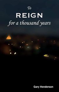 Produktbild: To Reign For A Thousand Years