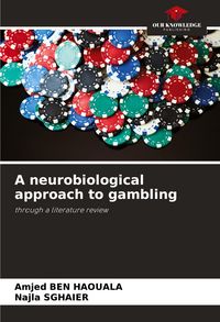 Produktbild: A neurobiological approach to gambling