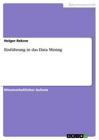 Produktbild: Einf&uuml;hrung in das Data Mining