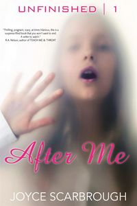 Produktbild: After Me (The Unfinished Series, #1)