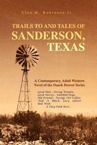 Produktbild: Trails To and Tales Of Sanderson, Texas