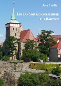 Produktbild: Ein Landwirtschaftslehrer aus Bautzen