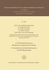 Produktbild: A. Die Isomerisierung von &Auml;thylenimin-carbons&auml;ure-(2)-nitrilen B. Konstitution und Chemilumineszenz bei Phthalhydraziden